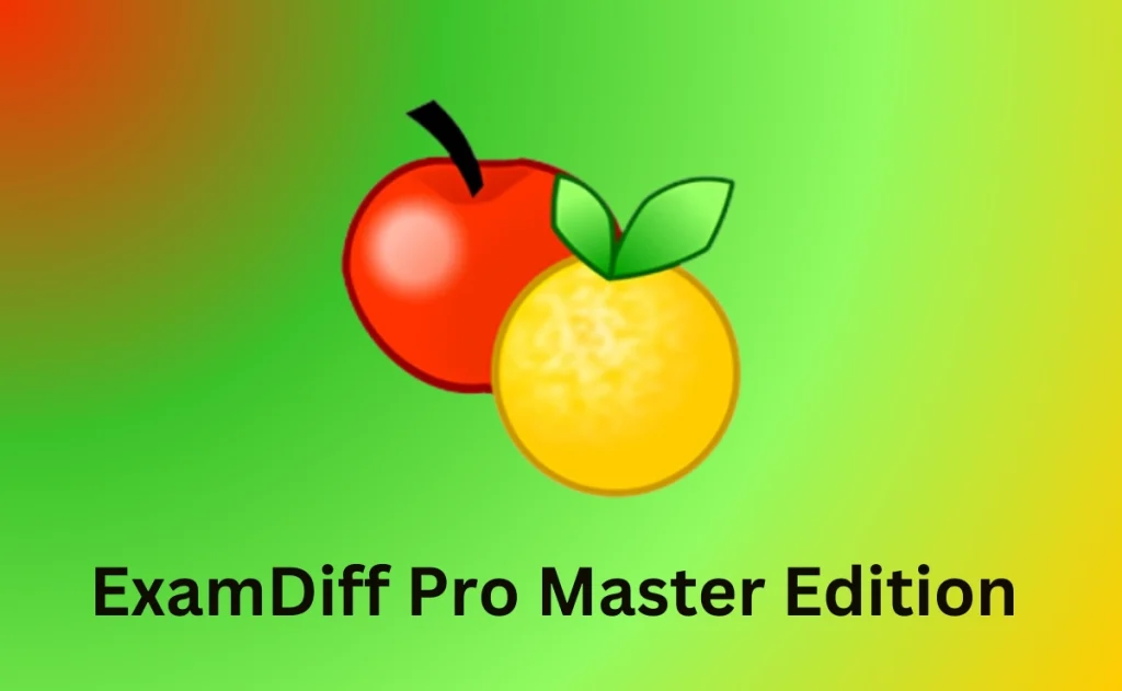ExamDiff Pro Master Edition Full Crack