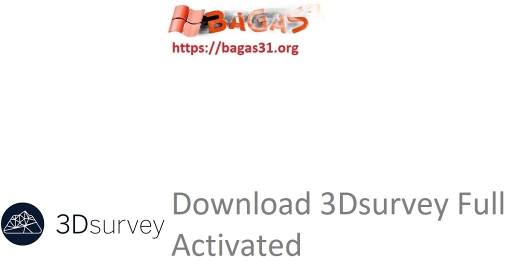 Download 3Dsurvey Full Activated