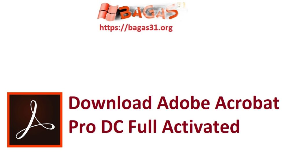 Download Adobe Acrobat Pro DC Full Activated