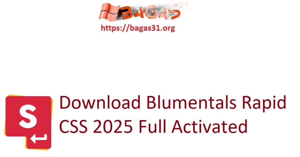 Download Blumentals Rapid CSS 2025 Full Activated