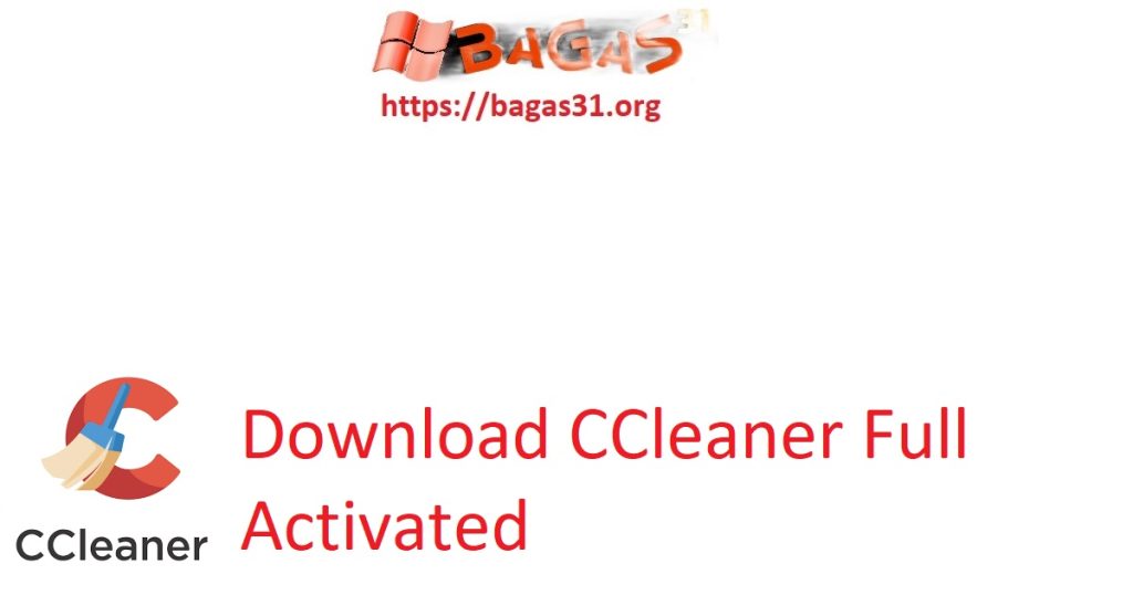 Download CCleaner Full Activated