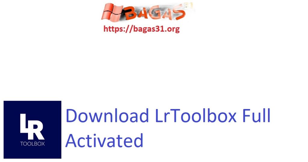 Download LrToolbox Full Activated