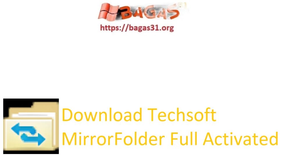 Download Techsoft MirrorFolder Full Activated