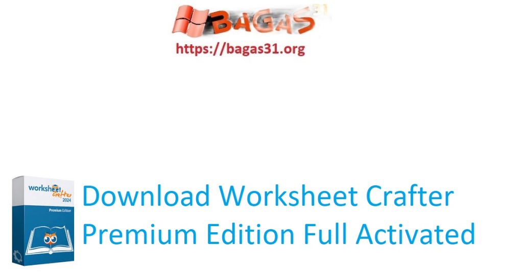 Download Worksheet Crafter Premium Edition Full Activated