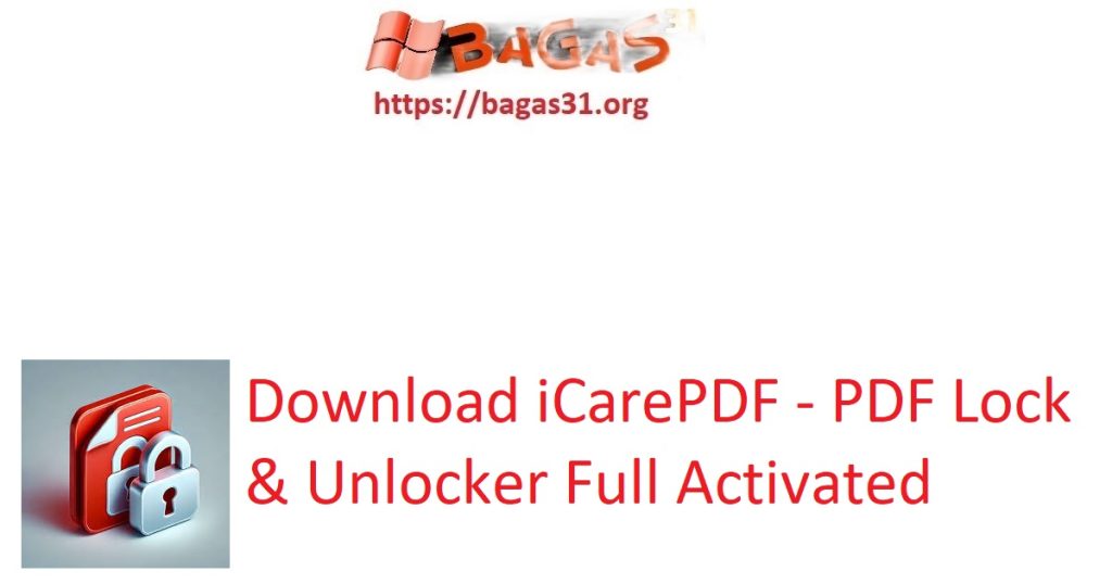 Download iCarePDF - PDF Lock & Unlocker Full Activated