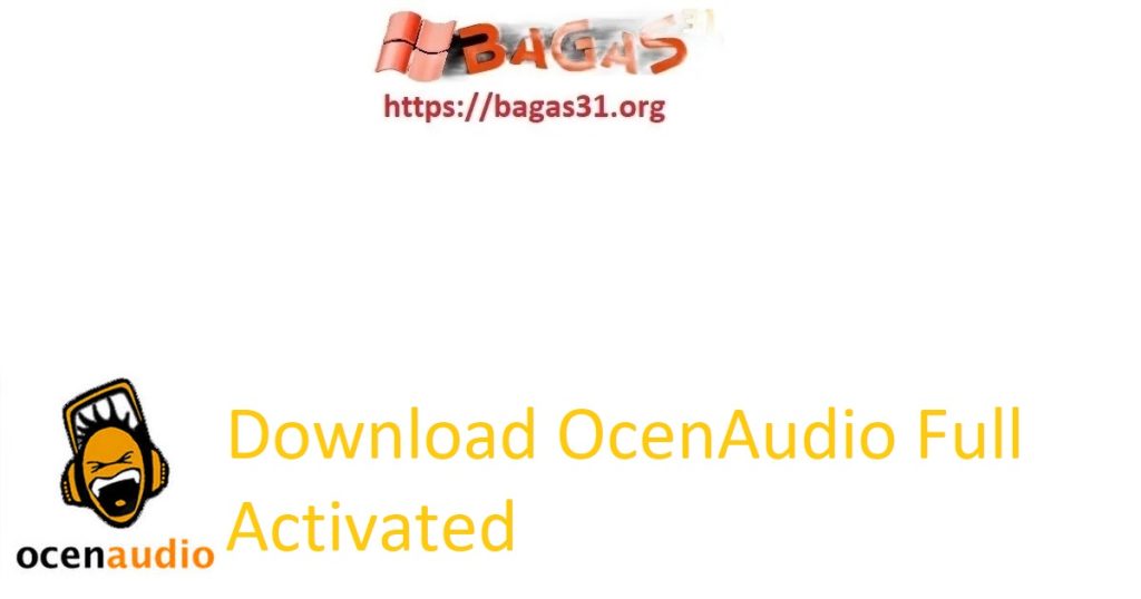 Download OcenAudio Full Activated