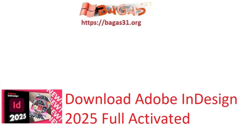 Download Adobe InDesign 2025 Full Activated