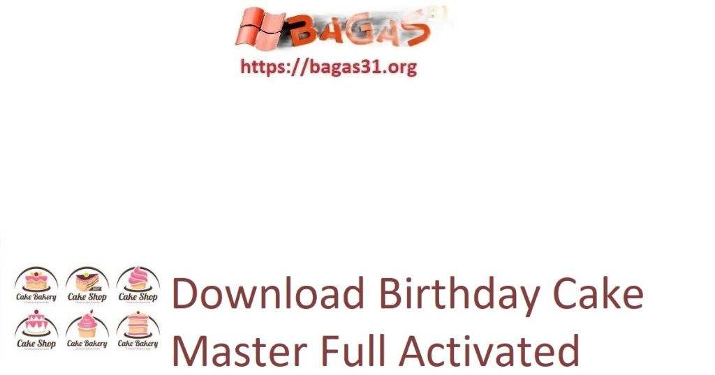 Download Birthday Cake Master Full Activated