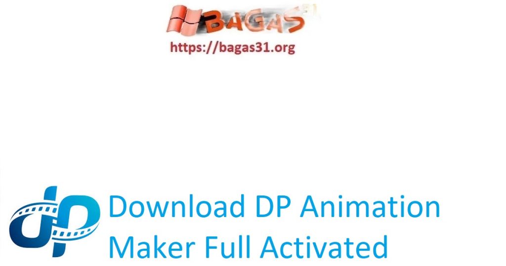 Download DP Animation Maker Full Activated