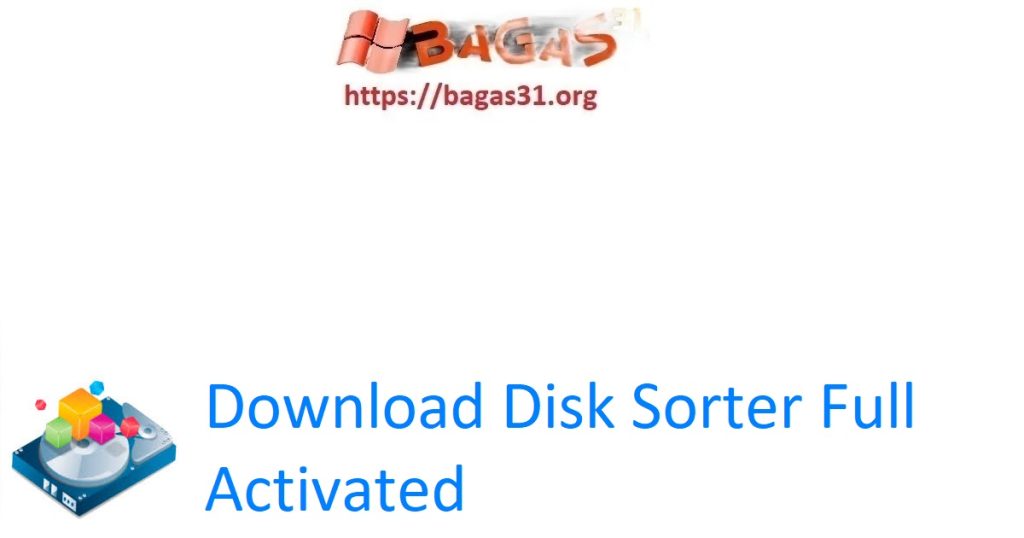 Download Disk Sorter Full Activated