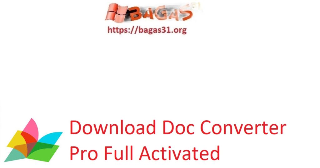 Download Doc Converter Pro Full Activated