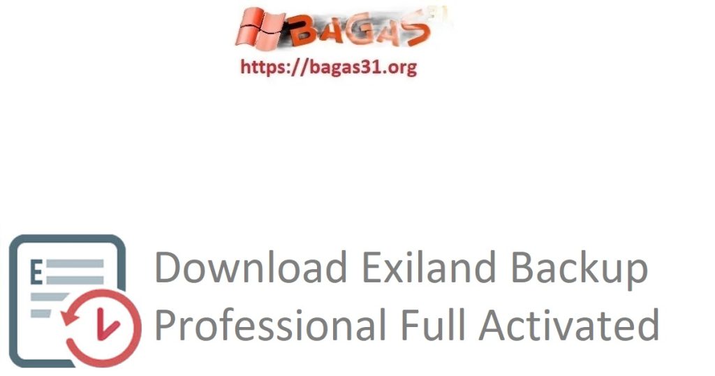 Download Exiland Backup Professional Full Activated