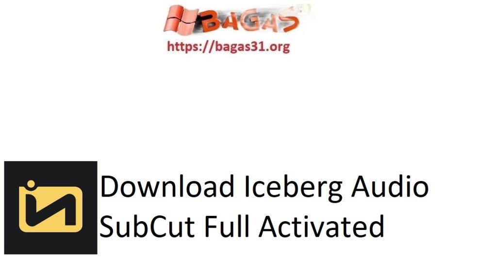 Download Iceberg Audio SubCut Full Activated