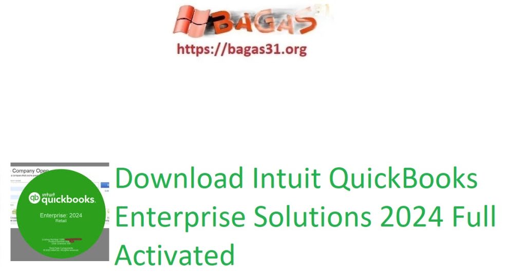 Download Intuit QuickBooks Enterprise Solutions 2024 Full Activated