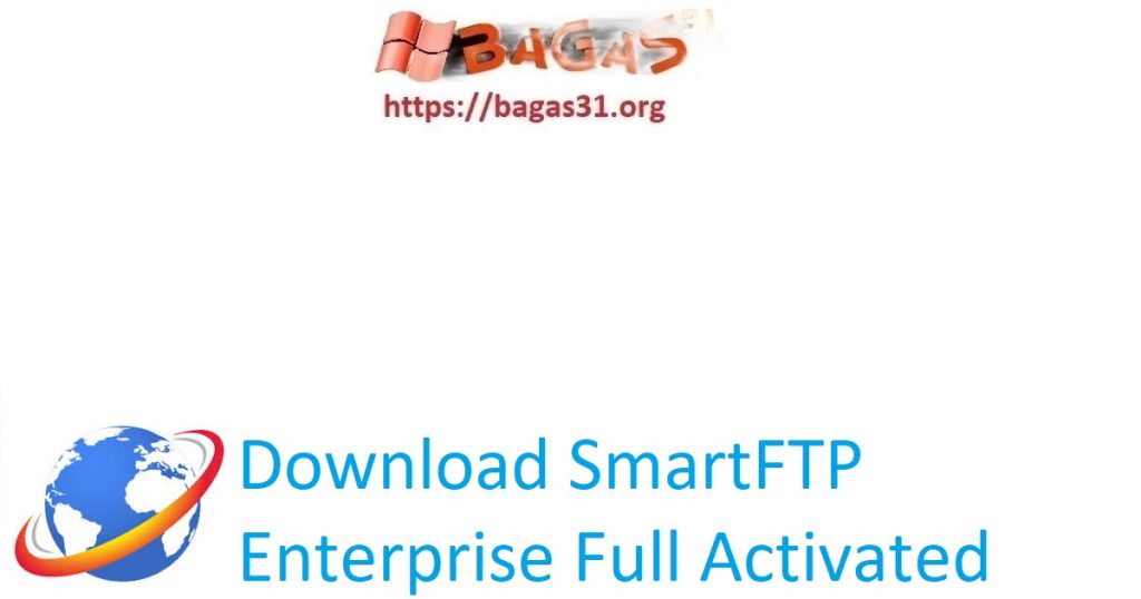 Download SmartFTP Enterprise Full Activated