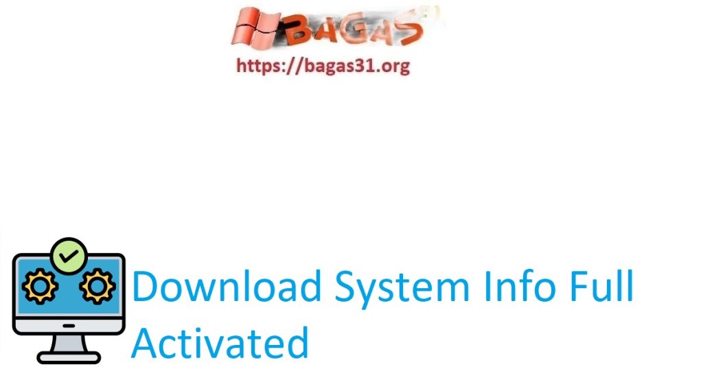Download System Info Full Activated