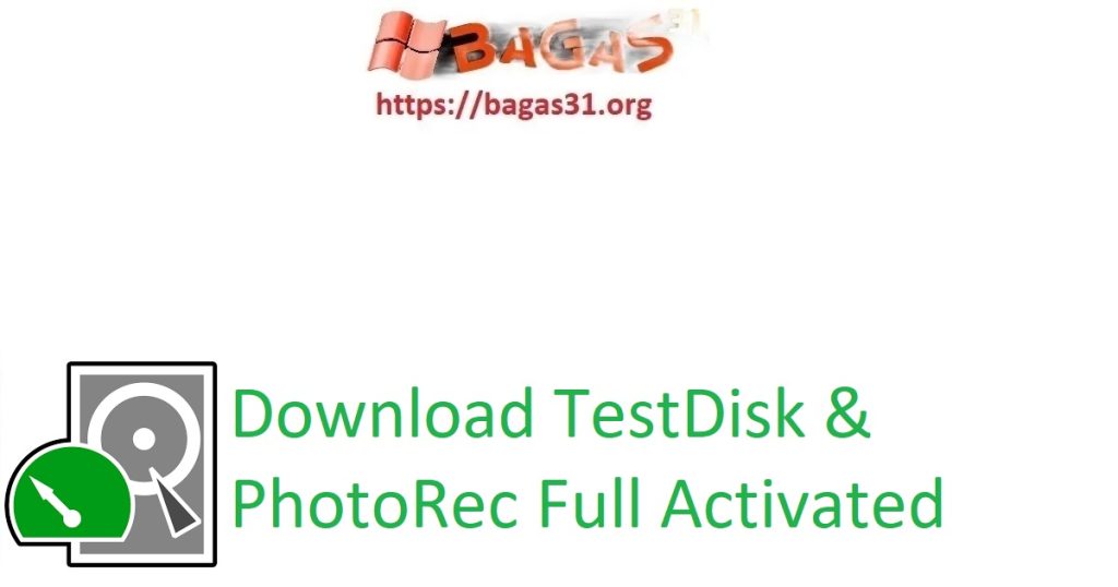 Download TestDisk & PhotoRec Full Activated