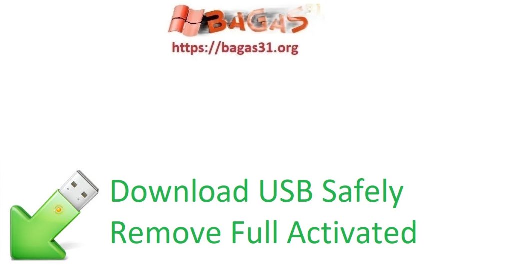 Download USB Safely Remove Full Activated