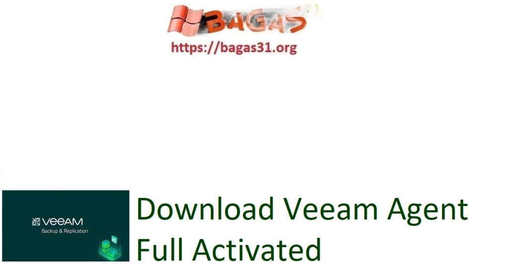 Download Veeam Agent Full Activated