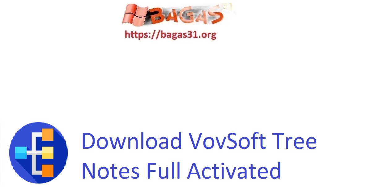 Download VovSoft Tree Notes Full Activated