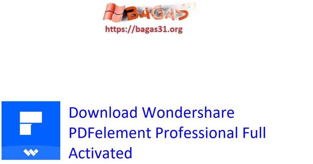 Download Wondershare PDFelement Professional Full Activated