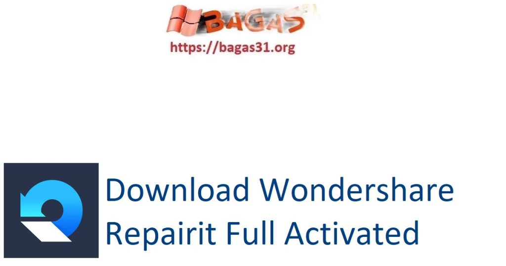 Download Wondershare Repairit Full Activated
