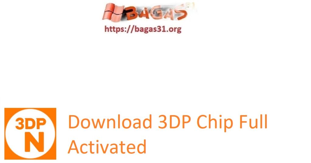 Download 3DP Chip Full Activated
