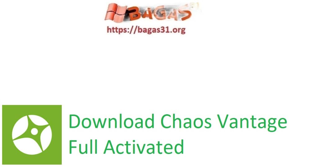 Download Chaos Vantage Full Activated