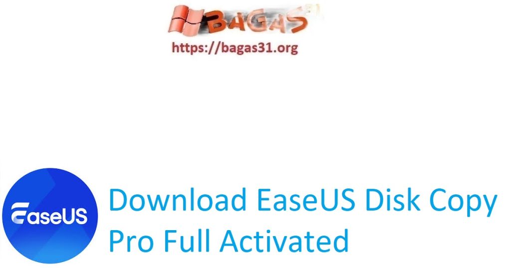 Download EaseUS Disk Copy Pro Full Activated