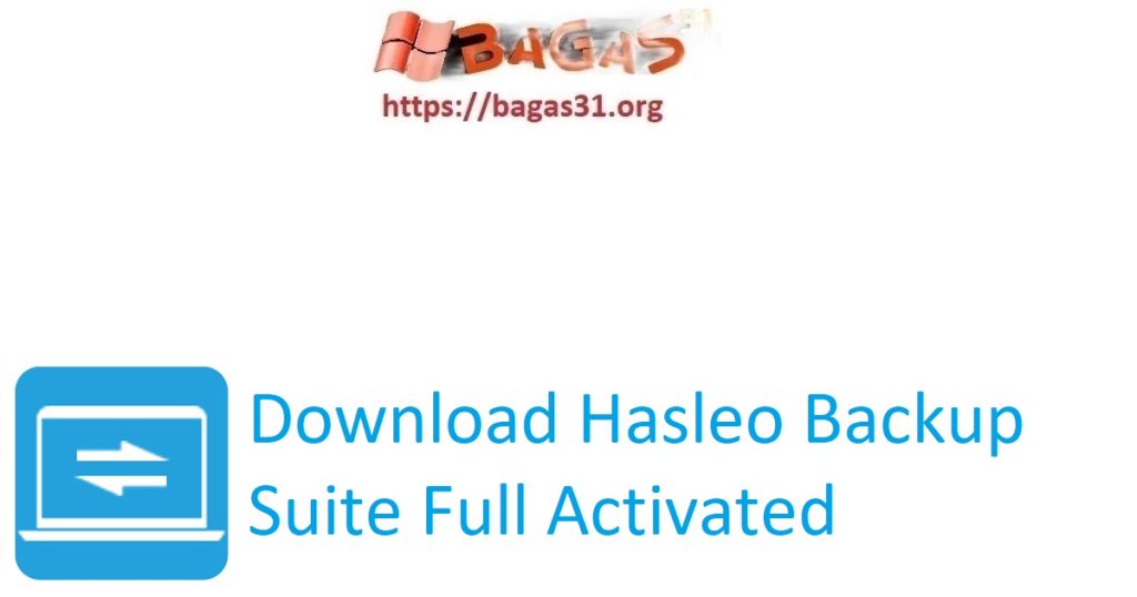 Download Hasleo Backup Suite Full Activated