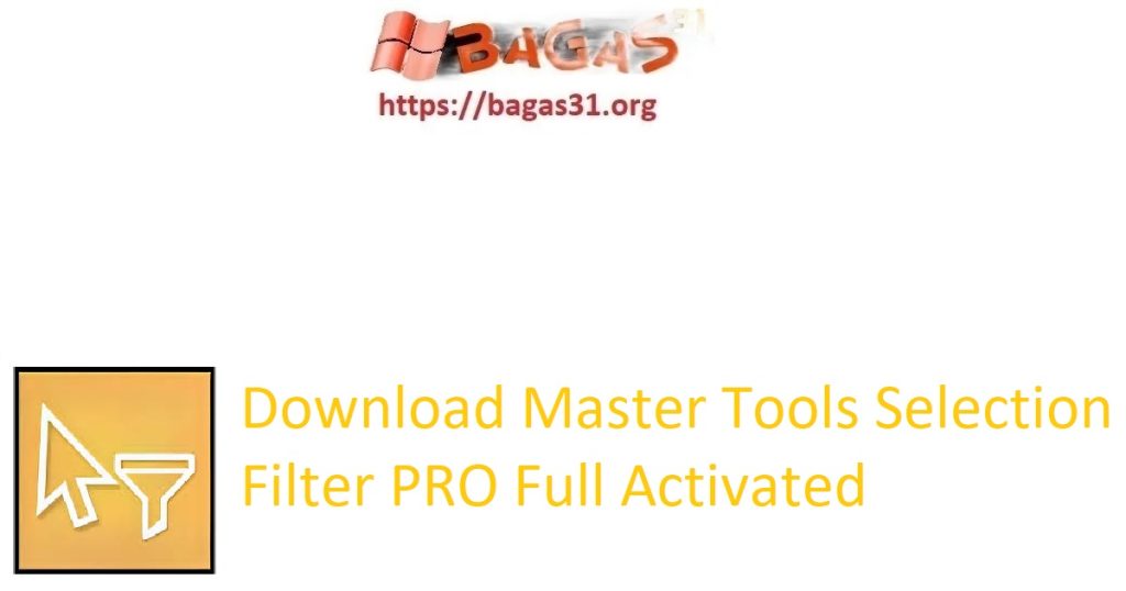 Download Master Tools Selection Filter PRO Full Activated