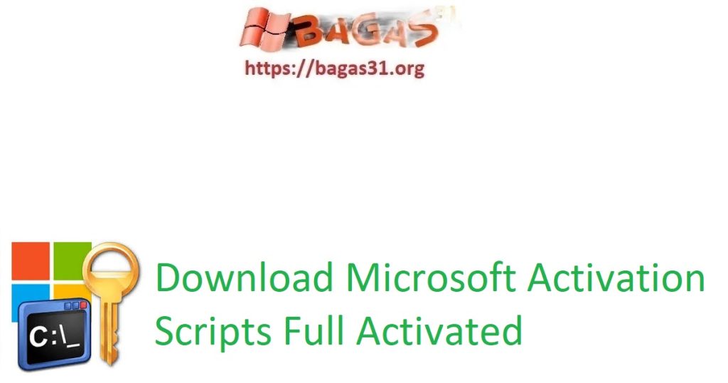 Download Microsoft Activation Scripts Full Activated