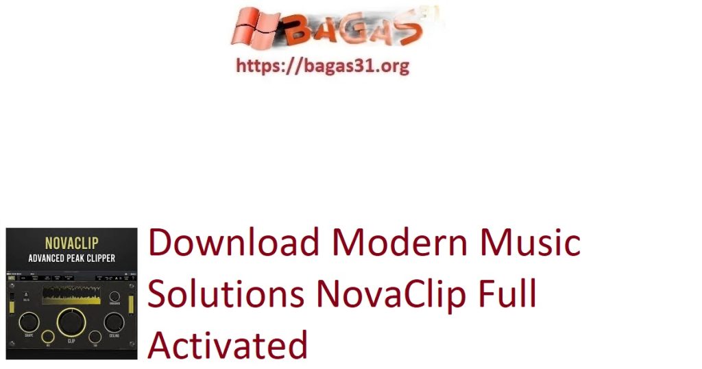 Download Modern Music Solutions NovaClip Full Activated