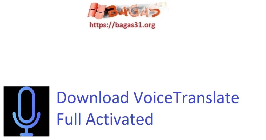 Download VoiceTranslate Full Activated