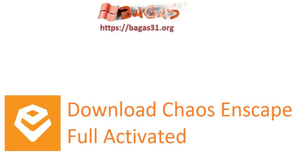 Download Chaos Enscape Full Activated