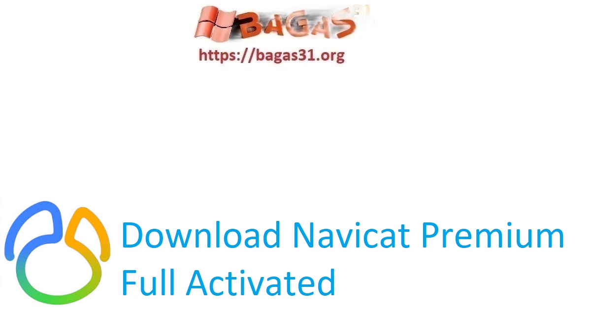 Download Navicat Premium Full Activated