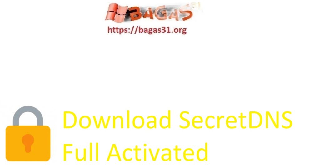 Download SecretDNS Full Activated
