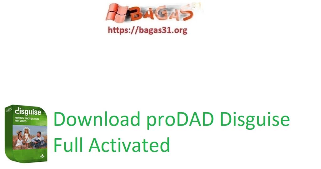Download proDAD Disguise Full Activated