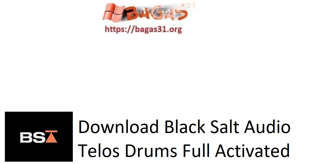 Download Black Salt Audio Telos Drums Full Activated
