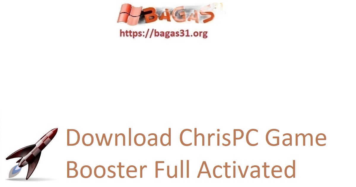 Download ChrisPC Game Booster Full Activated