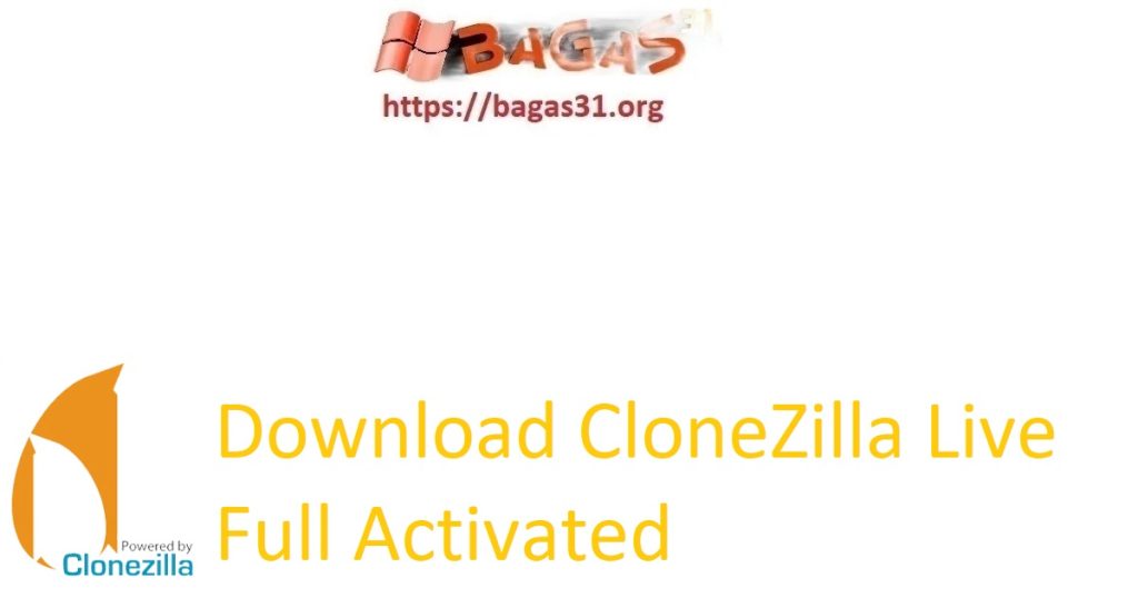 Download CloneZilla Live Full Activated