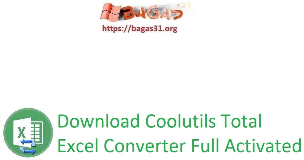 Download Coolutils Total Excel Converter Full Activated