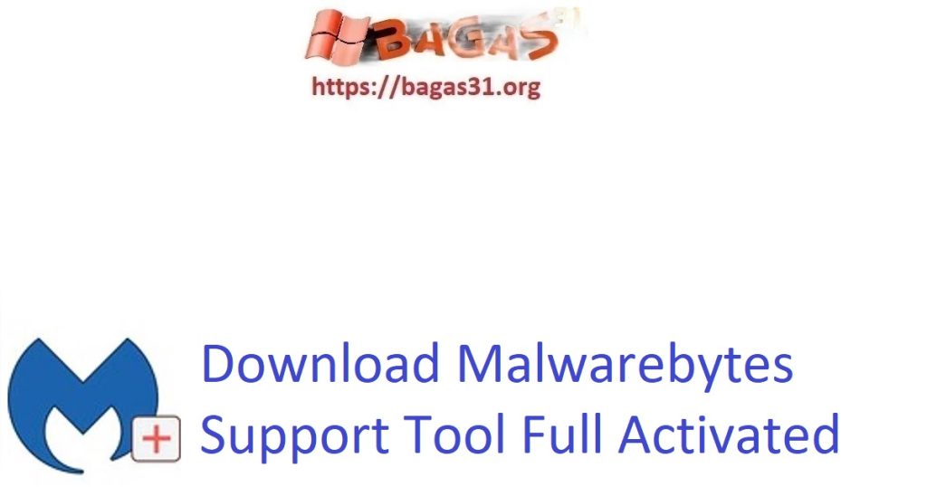 Download Malwarebytes Support Tool Full Activated