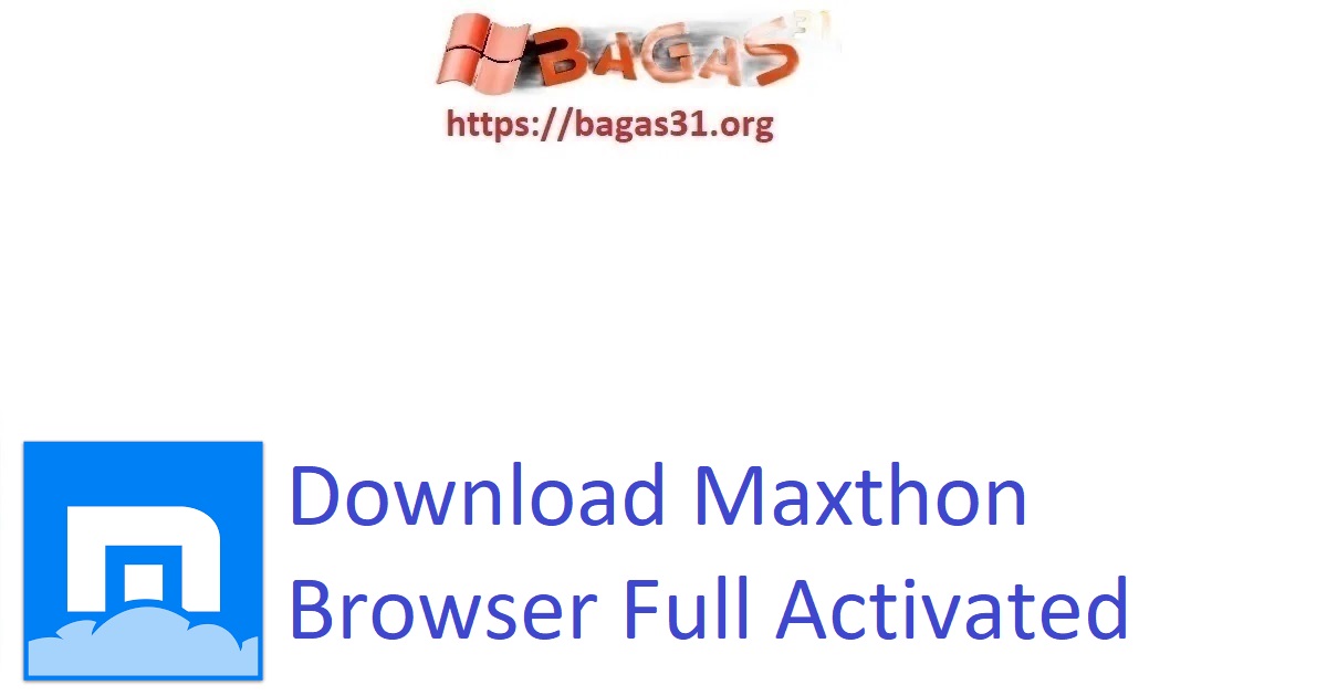 Download Maxthon Browser Full Activated