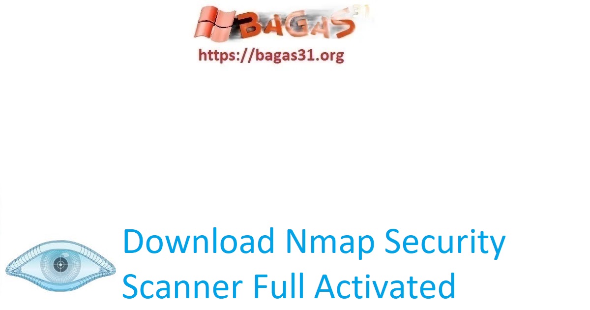 Download Nmap Security Scanner Full Activated
