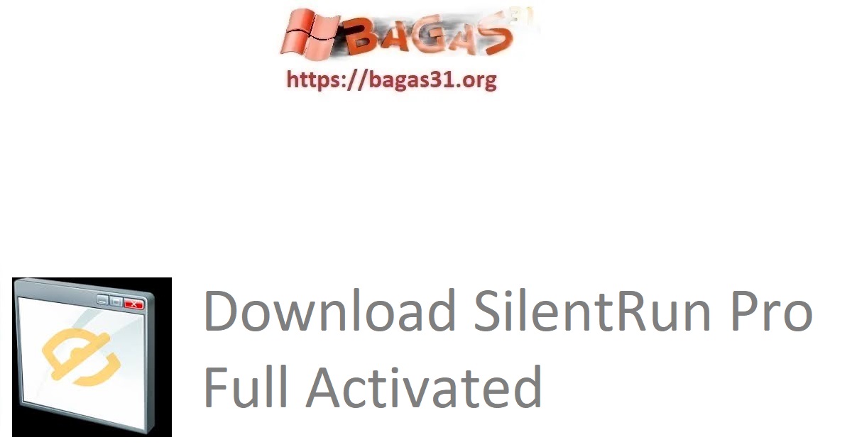 Download SilentRun Pro Full Activated