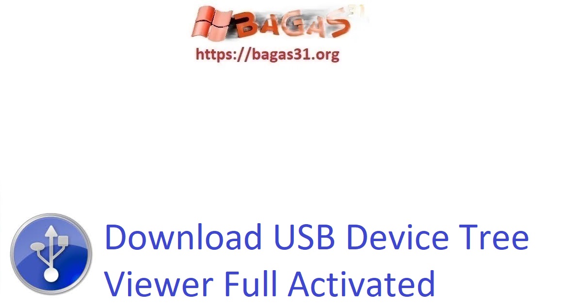 Download USB Device Tree Viewer Full Activated