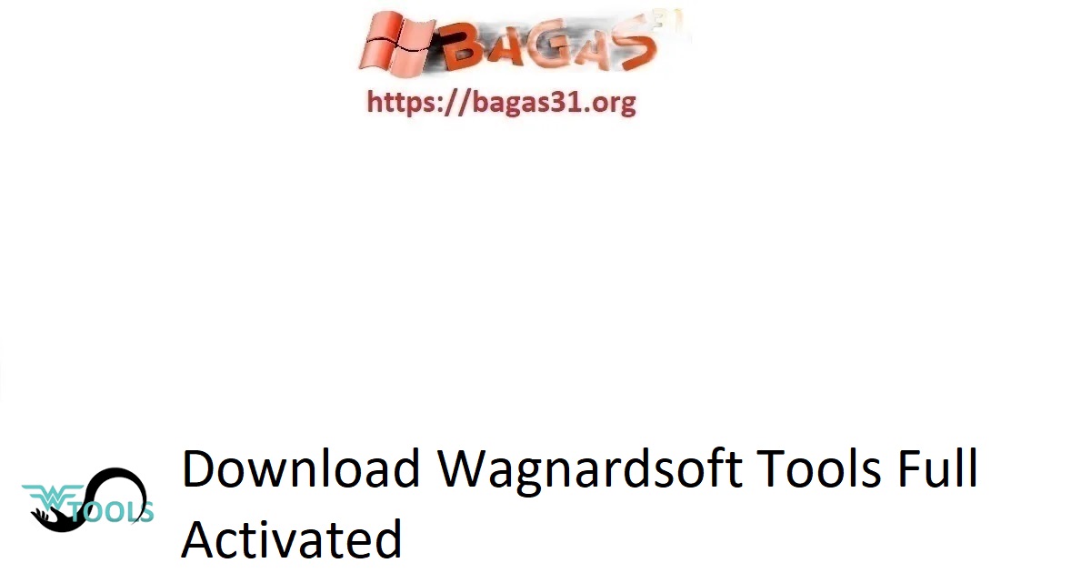 Download Wagnardsoft Tools Full Activated