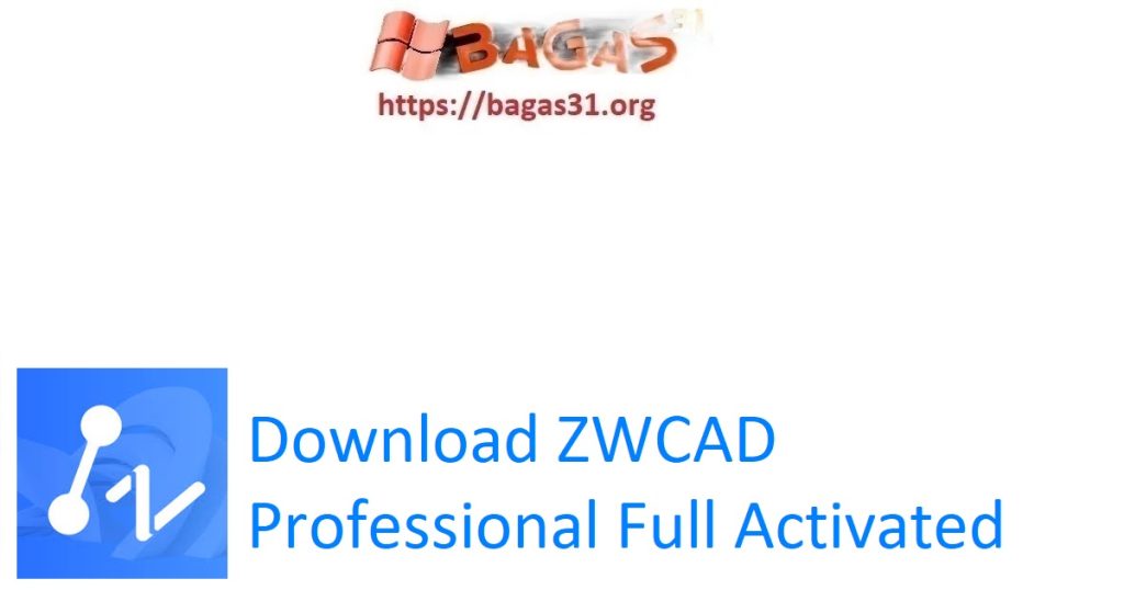 Download ZWCAD Professional Full Activated