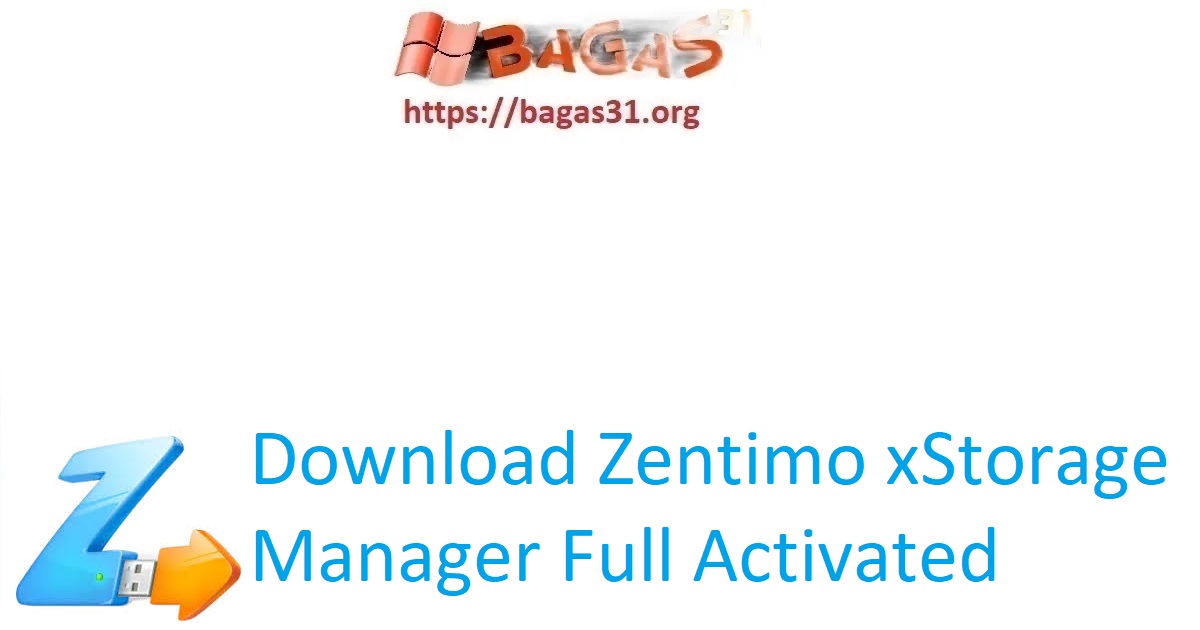 Download Zentimo xStorage Manager Full Activated